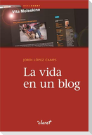La vida en un blog