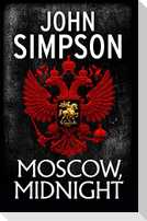 Moscow, Midnight