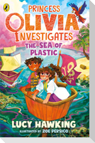 Princess Olivia Investigates 02: The Sea of Plastic