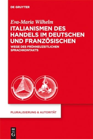 Wilhelm, Eva-Maria. Italianismen des Handels im Deutschen und Französischen - Wege des frühneuzeitlichen Sprachkontakts. De Gruyter, 2013.