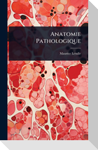 Anatomie Pathologique