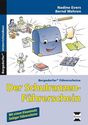 Evers, Nadine / Bernd Wehren. Der Schulranzen-Führerschein - 1. und 2. Klasse. Persen Verlag i.d. AAP, 2020.