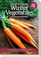 How to Grow Winter Vegetables
