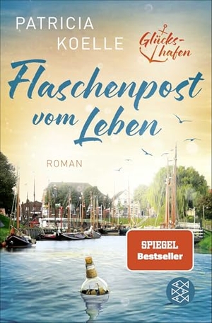 Koelle, Patricia. Flaschenpost vom Leben - Ein Buch wie Wellness für die Seele. FISCHER Taschenbuch, 2024.