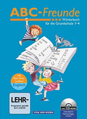 Nagel, Stefan / Sennlaub, Gerhard et al. ABC-Freunde - Für das 1. bis 4. Schuljahr - Östliche Bundesländer - Bisherige Ausgabe. Wörterbuch mit Bild-Wort-Lexikon Englisch und CD-ROM. Volk u. Wissen Vlg GmbH, 2007.