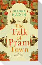 The Talk of Pram Town
