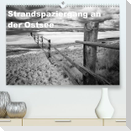 Strandspaziergang an der Ostsee (Premium, hochwertiger DIN A2 Wandkalender 2023, Kunstdruck in Hochglanz)