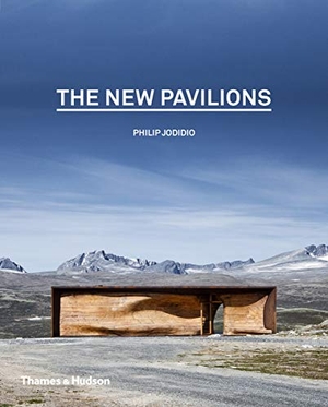 Jodidio, Philip. The New Pavilions. Thames & Hudson Ltd, 2016.