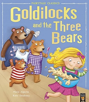 Alperin, Mara. Goldilocks and the Three Bears. Little Tiger Press Group, 2014.