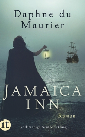 Daphne du Maurier / Brigitte Heinrich / Christel Dormagen. Jamaica Inn - Roman. Insel Verlag, 2020.
