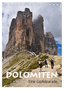 Dolomiten ¿ Eine Gipfelparade (Tischkalender 2025 DIN A5 hoch), CALVENDO Monatskalender