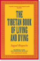 The Tibetan Book Of Living And Dying