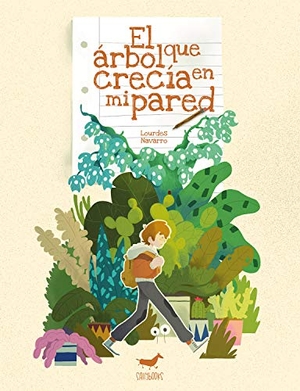 Gutiérrez, Manuel / Lourdes Navarro. El árbol que crecía en mi pared. Sallybooks, 2018.