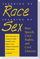 Speaking of Race, Speaking of Sex