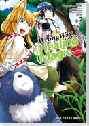 The Wrong Way to Use Healing Magic Volume 3: The Manga Companion