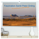Faszination Sankt Peter-Ording (hochwertiger Premium Wandkalender 2024 DIN A2 quer), Kunstdruck in Hochglanz
