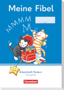 Meine Fibel 1. Schuljahr - Ausgabe 2022 - Arbeitsheft Fördern in Grundschrift - Mit Silbenschieber