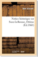Notice historique sur Suze-la-Rousse, Drôme