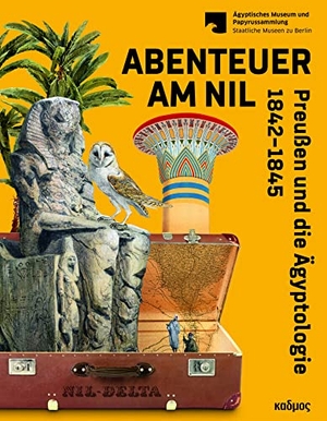 Grallert, Silke / Jana Helmbold-Doyé (Hrsg.). Abenteuer am Nil - Preußen und die Ägyptologie 1842-1845. Kulturverlag Kadmos, 2022.