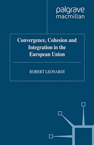 Leonardi. Convergence Cohesion and Integration in the Eu. Springer Nature B.V., 1995.