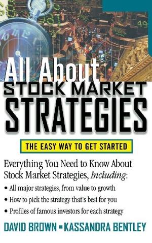 Brown, Phillip. All about Stock Market Strategie. McGraw Hill LLC, 2002.