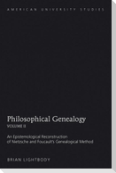 Philosophical Genealogy- Volume II