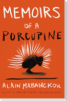 Memoirs of a Porcupine