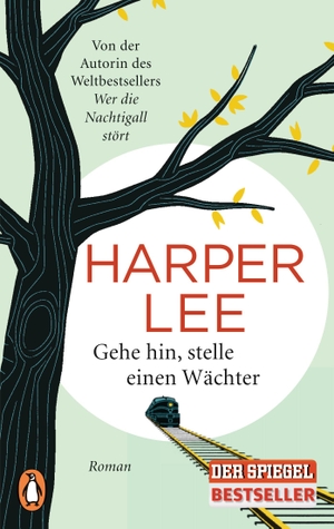 Lee, Harper. Gehe hin, stelle einen Wächter. Penguin TB Verlag, 2016.