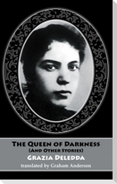 The Queen of Darkness (and other stories)