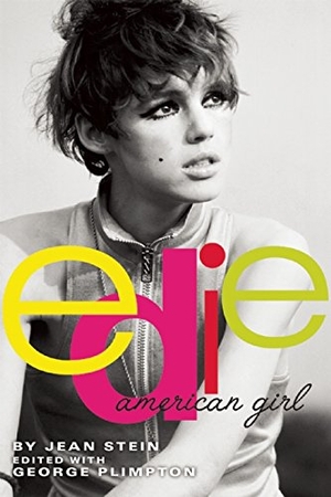 Stein, Jean. Edie - American Girl. Grove Atlantic, 1994.