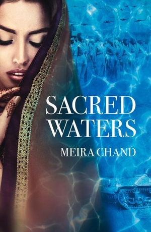 Chand, Meira. Sacred Waters. Marshall Cavendish In