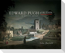 Edward Pugh of Ruthin 1763-1813
