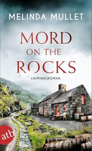 Mullet, Melinda. Mord on the Rocks - Kriminalroman. Aufbau Taschenbuch Verlag, 2024.