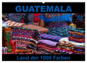 Guatemala - Land der 1000 Farben (Wandkalender 2024 DIN A2 quer), CALVENDO Monatskalender
