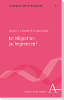 Ist Migration zu begrenzen?