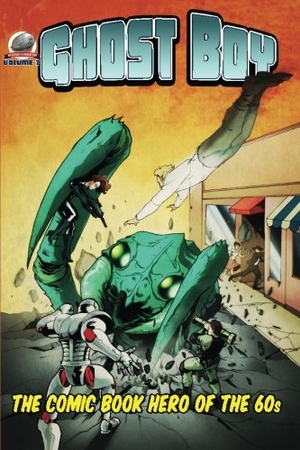 Layne, J. Walt / Franklin, Erik et al. Ghost Boy Volume Two. Amazon Digital Services LLC - Kdp, 2015.
