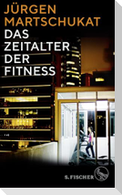 Das Zeitalter der Fitness