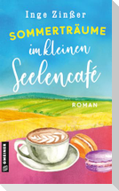 Sommerträume im kleinen Seelencafé