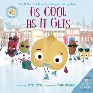 John, Jory. The Cool Bean Presents - As Cool as It Gets : Over 150 Stickers Inside! A Christmas Holiday Book for Kids. Thomas Nelson, 2022.