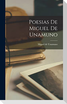 Poesias De Miguel De Unamuno