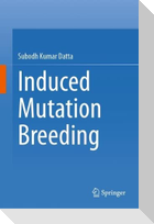 Induced Mutation Breeding