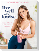 Live Well with Louise