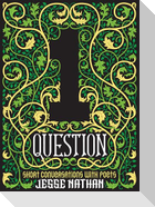 One Question