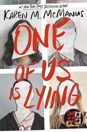 McManus, Karen M.. One of Us Is Lying. Random House LLC US, 2023.