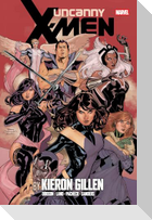 Uncanny X-Men By Kieron Gillen Omnibus