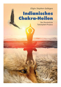 Indianisches Chakra-Heilen