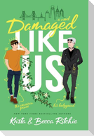 Damaged Like Us (Special Edition Hardcover)
