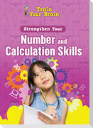 Strengthen Your Number and Calculation Skills