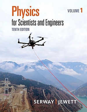 Serway, Raymond / John Jewett. Physics for Scientists and Engineers, Volume 1. Cengage Learning, 2018.