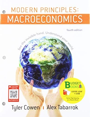 Cowen, Tyler / Alex Tabarrok. Loose-Leaf Version for Modern Principles of Macroeconomics 4e & Saplingplus for Modern Principles of Macroeconomics 4e (Six Months Access). Worth Publishers, 2018.